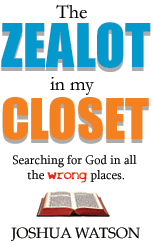 Open up to a website promoting THE ZEALOT IN MY CLOSET by Joshua Watson 